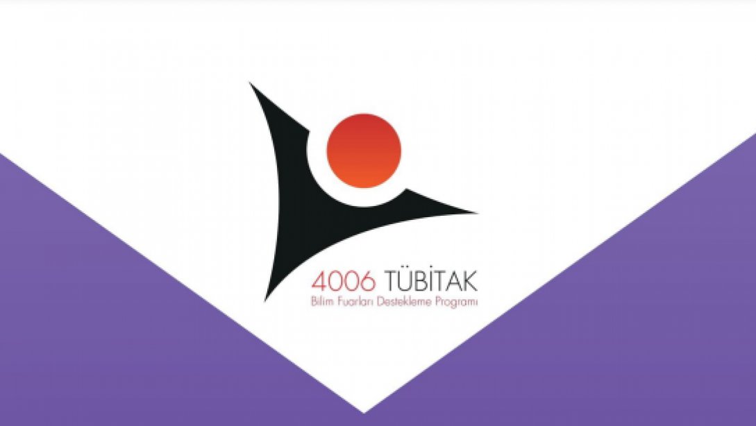 TÜBİTAK 4006 BİLİM FUARLARI 